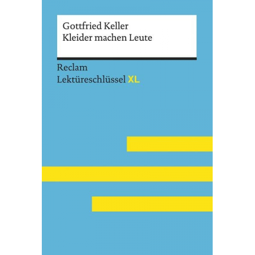 Gottfried Keller Wolfgang Pütz - Gottfried Keller: Kleider machen Leute