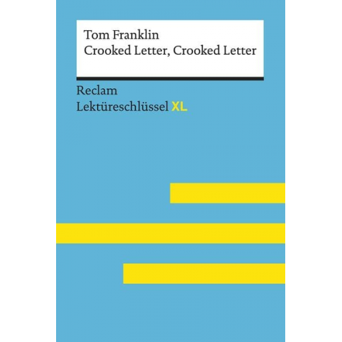 Tom Franklin Andrew Williams - Tom Franklin: Crooked Letter, Crooked Letter