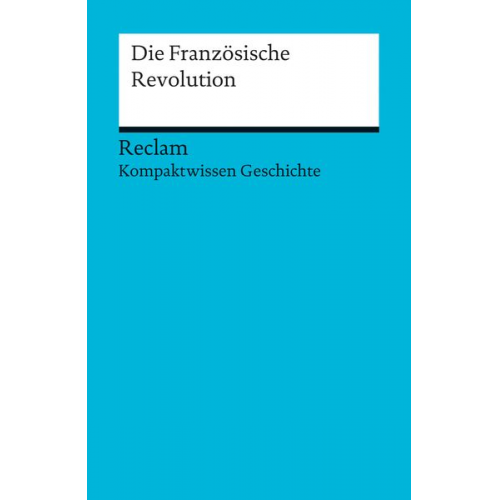 Axel Kuhn - Die Französische Revolution