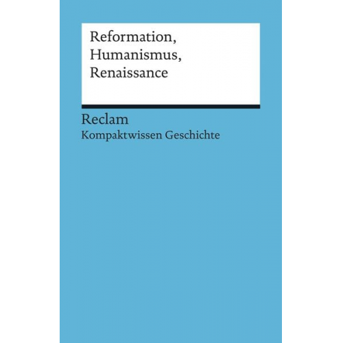 Klaus Pfitzer - Reformation, Humanismus, Renaissance