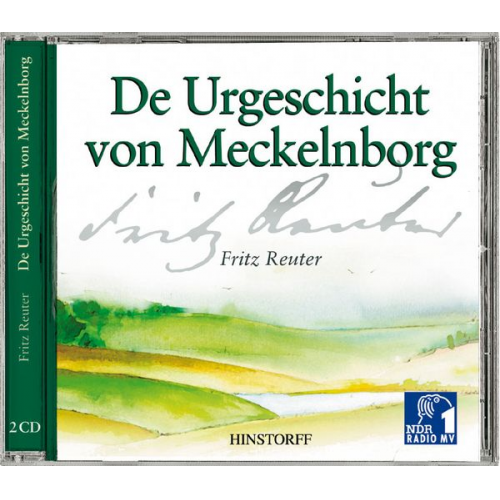 Fritz Reuter - Fritz Reuter, De Urgeschicht von Meckelnborg