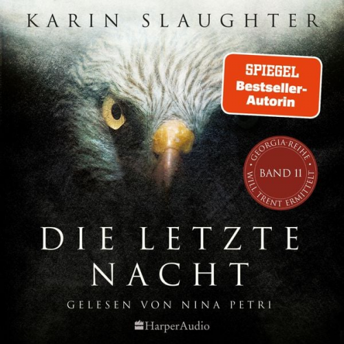 Karin Slaughter - Die letzte Nacht (ungekürzt)