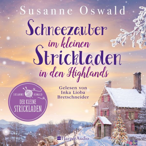 Susanne Oswald - Schneezauber im kleinen Strickladen in den Highlands (ungekürzt)