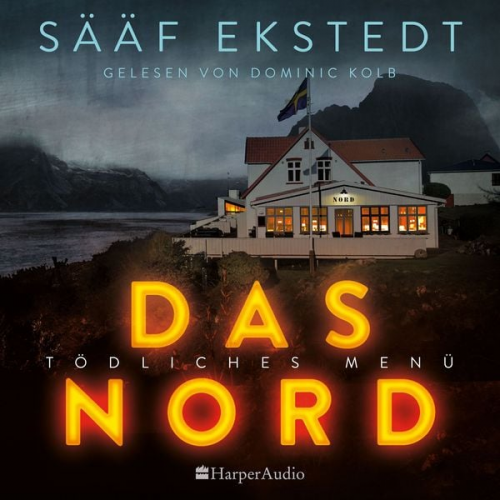 Anna Winberg Sääf Katarina Ekstedt - Das Nord (ungekürzt)