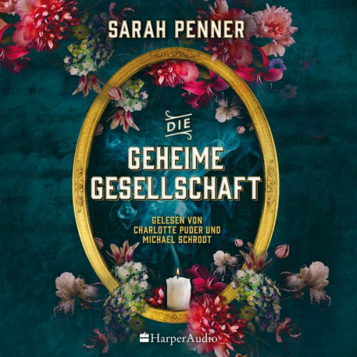 Sarah Penner - Die geheime Gesellschaft (ungekürzt)