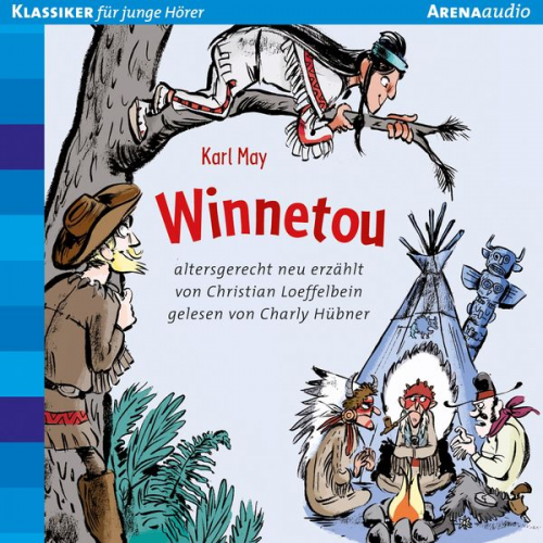 Karl May - Winnetou. Altersgerecht neu erzählt von Christian Löffelbein.