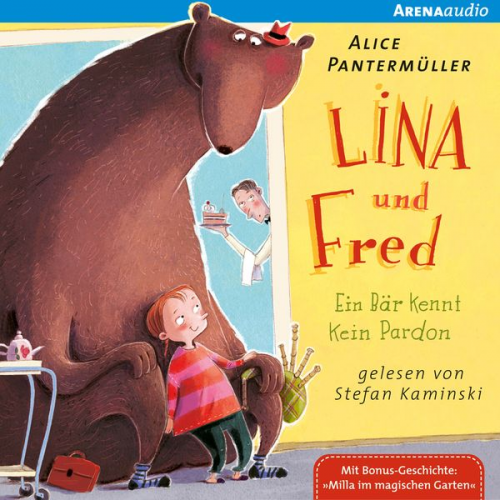 Alice Pantermüller - Lina und Fred - Ein Bär kennt kein Pardon