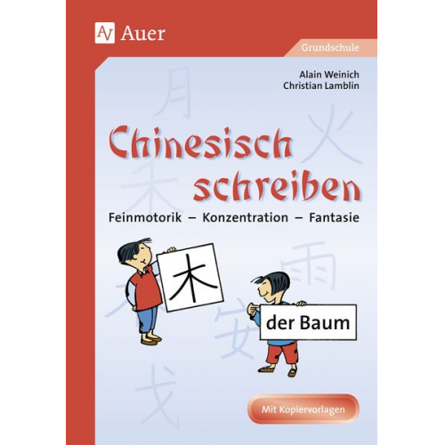 Christian Lamblin Alain Weinich - Chinesisch schreiben