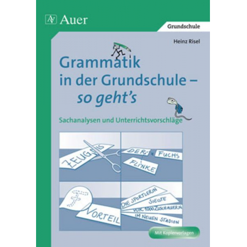 Heinz Risel - Grammatik in der Grundschule - so geht's