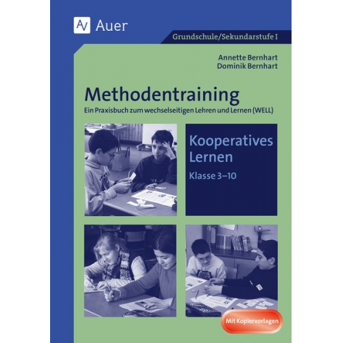 Annette Bernhart Dominik Bernhart - Methodentraining: Kooperatives Lernen