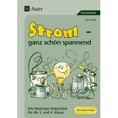 Lars Kreft - Strom - ganz schön spannend