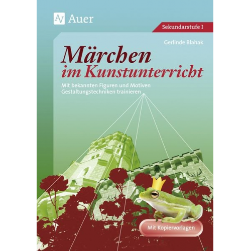 Gerlinde Blahak - Märchen im Kunstunterricht