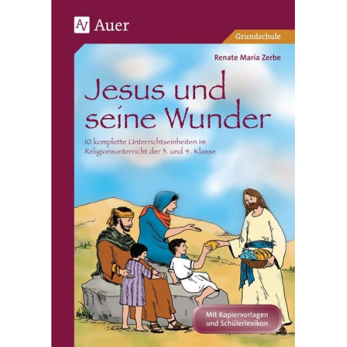 Renate Maria Zerbe - Jesus und seine Wunder