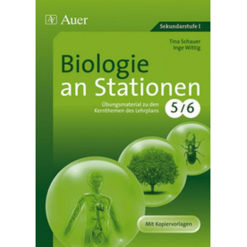 Tina Schauer Inge Wittig - Biologie an Stationen 5-6