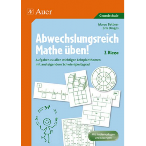 Bettner Marco/Dinges Erik - Abwechslungsreich Mathe üben! 2. Klasse