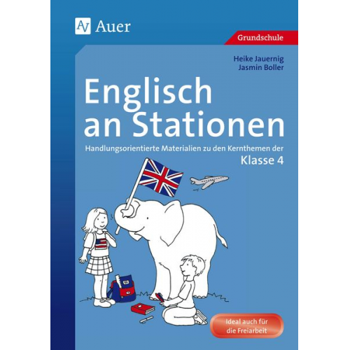 Jasmin Boller Heike Jauernig - Englisch an Stationen 4