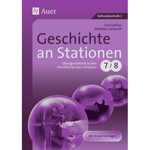 Lars Gellner Matthias Gerhardt - Geschichte an Stationen 7-8