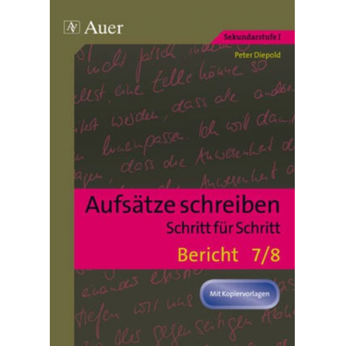 Peter Diepold - Aufsätze schreiben Schritt für Schritt: Bericht