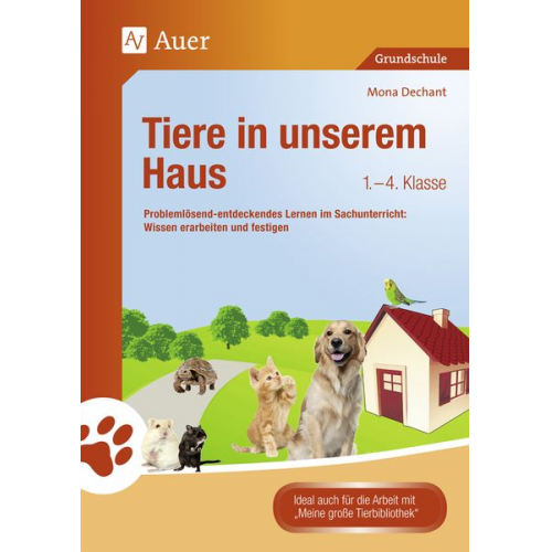 Mona Dechant - Tiere in unserem Haus