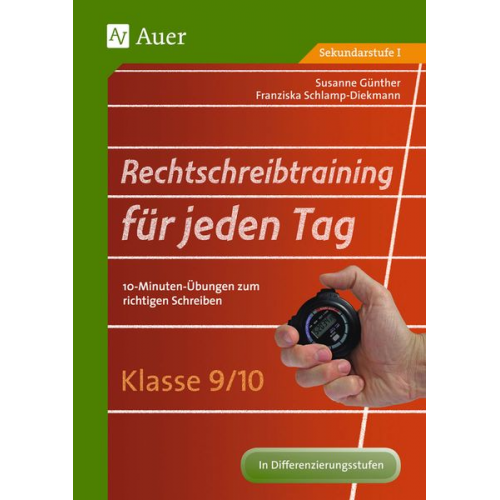 Susanne Günther Franziska Schlamp-Diekmann - Rechtschreibtraining für jeden Tag Klasse 9/10