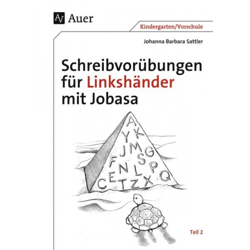 Johanna Barbara Sattler - Schreibvorübungen für Linkshänder mit Jobasa Teil 2