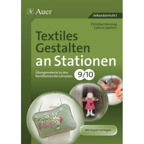 Christian Henning Cathrin Spellner - Textiles Gestalten an Stationen 9-10