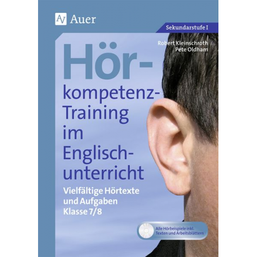 Robert Kleinschroth Pete Oldham - Hörkompetenz-Training im Englischunterricht 7-8