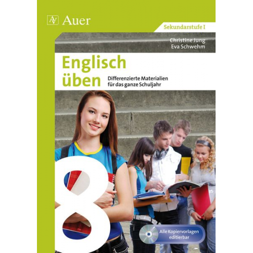 Christine Jung Eva Schwehm - Englisch üben Klasse 8