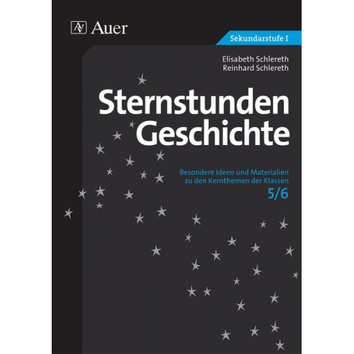 Elisabeth Schlereth Reinhard Schlereth - Sternstunden Geschichte 5/6