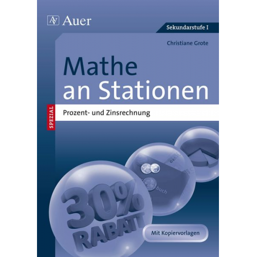 Christiane Grote - Mathe an Stationen Prozent- und Zinsrechnung