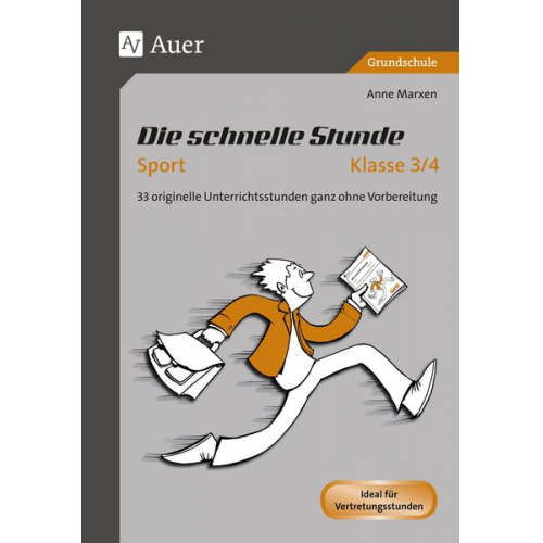 Anne Marxen - Die Schnelle Stunde Sport Klasse 3/4