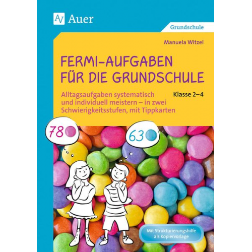 Manuela Witzel - Fermi-Aufgaben für die Grundschule - Klasse 2-4