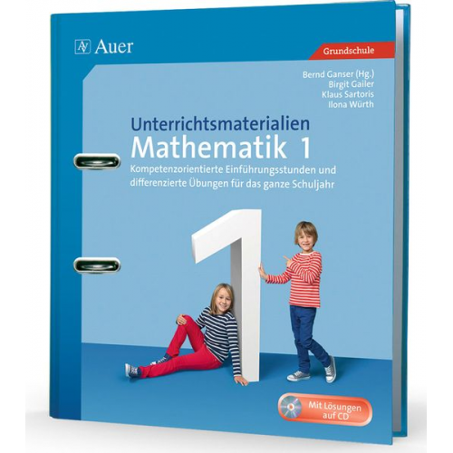 B. Gailer K. Sartoris I. Würth - Unterrichtsmaterialien Mathematik 1