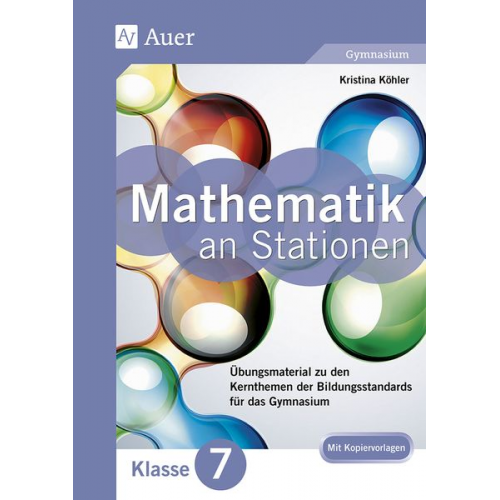 Kristina Köhler - Mathe an Stationen 7 Gymnasium