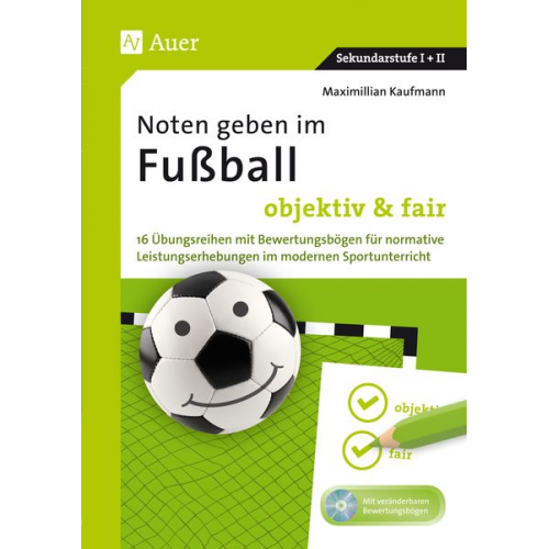 Maximilian Kaufmann - Noten geben im Fußball - objektiv & fair