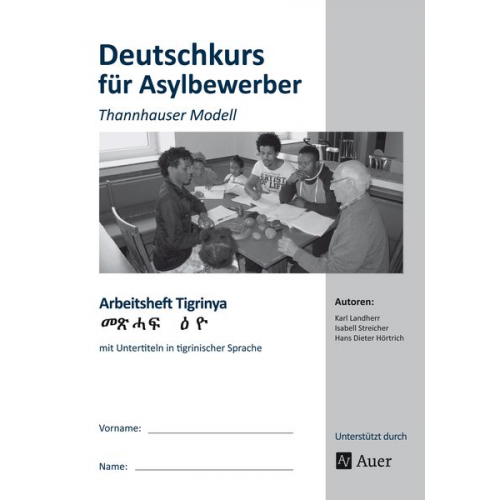 K. Landherr I. Streicher H. D. Hörtrich - Arbeitsheft Tigrinya - Deutschkurs Asylbewerber