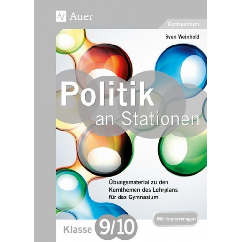 Sven Weinhold - Politik an Stationen 9-10 Gymnasium