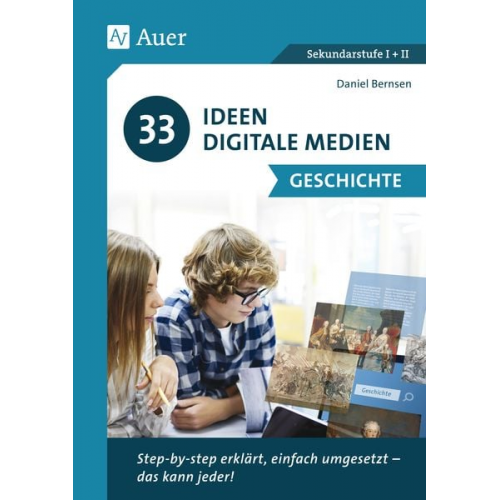 Daniel Bernsen - 33 Ideen Digitale Medien Geschichte
