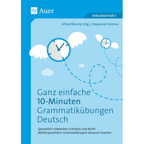 Stephanie Halman - Ganz einfache 10-Minuten-Grammatikübungen Deutsch