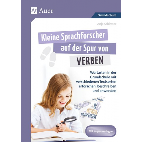 Anja Schirmer - Schirmer, A: Kleine Sprachforscher auf der Spur von VERBEN