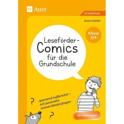 Anne Scheller - Leseförder-Comics für die Grundschule - Klasse 3/4