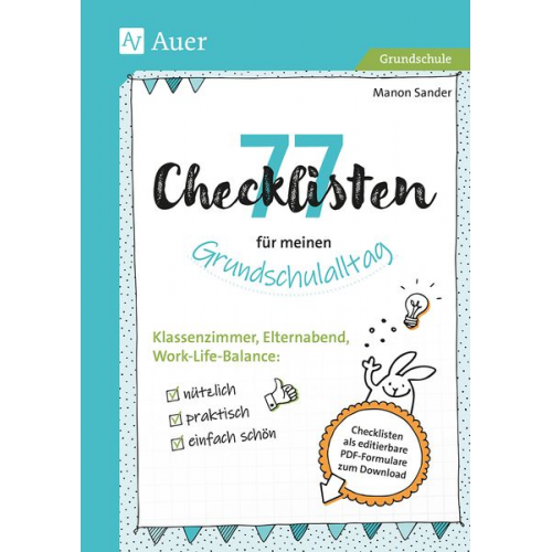 Manon Sander - 77 Checklisten für meinen Grundschulalltag