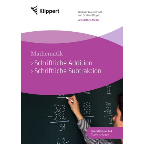 Ann-Kathrin Müller - Schriftliche Addition - Schriftliche Subtraktion