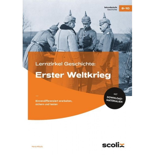 Mario Mikulic - Lernzirkel Geschichte: Erster Weltkrieg