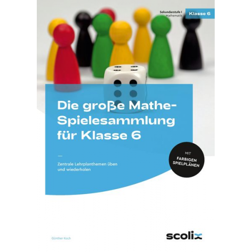 Günther Koch - Koch, G: Mathe-Spielesammlung Klasse 6