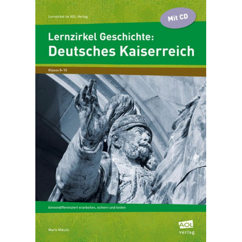 Mario Mikulic - Lernzirkel Geschichte: Deutsches Kaiserreich