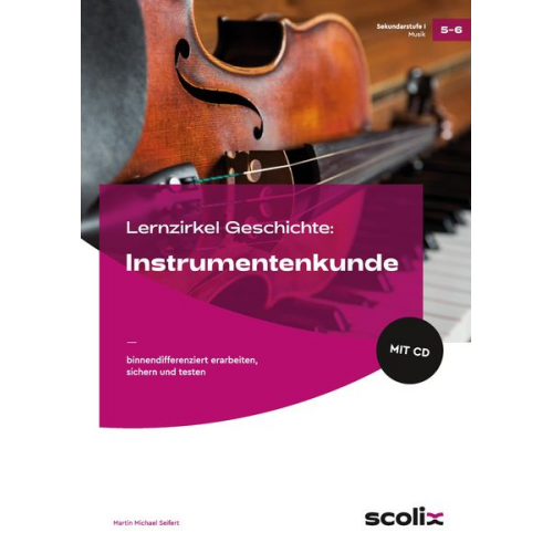 Martin Michael Seifert - Lernzirkel Musik: Instrumentenkunde