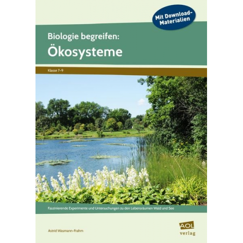 Astrid Wasmann-Frahm - Biologie begreifen: Ökosysteme