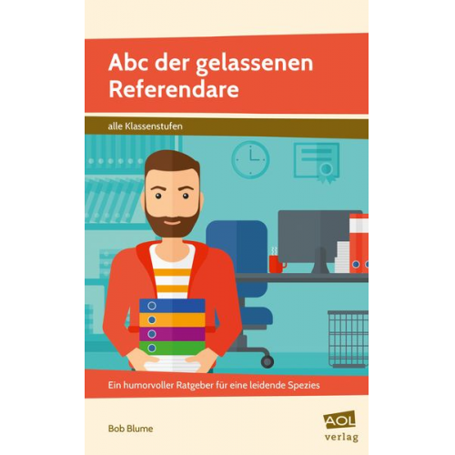 Bob Blume - Abc der gelassenen Referendare