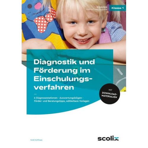 Heidi Kohlhaas - Diagnostik und Förderung im Einschulungsverfahren